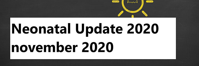 Neonatal Update 2020
